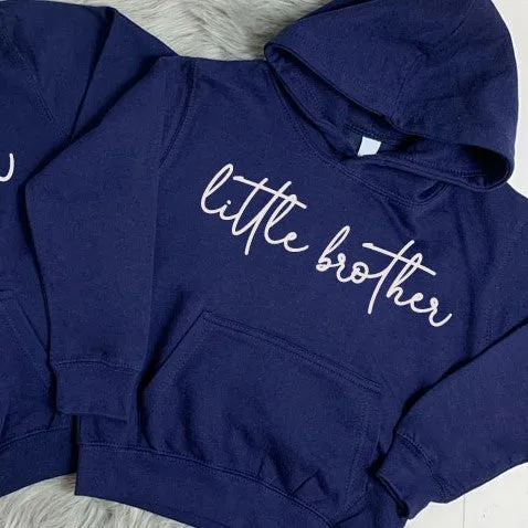 Big Brother/Little Brother Matching Script Hoodies (MRK X)