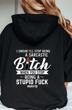 Sarcastic Bitch Pullover Hoodie