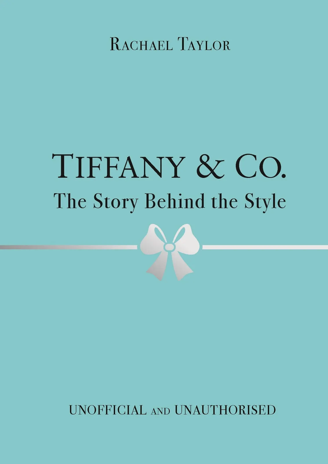 Tiffany & Co.: The Story Behind the Style